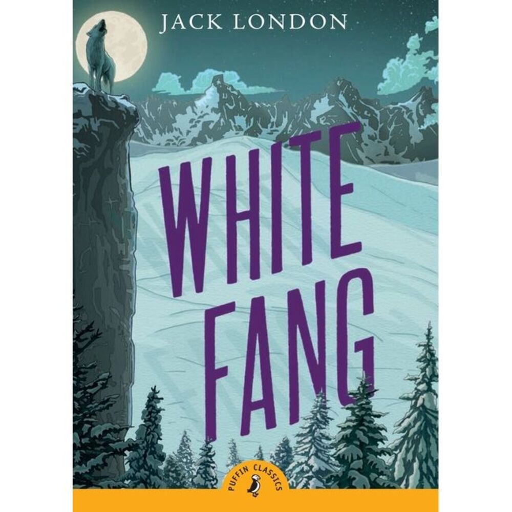 White Fang -- Jack London